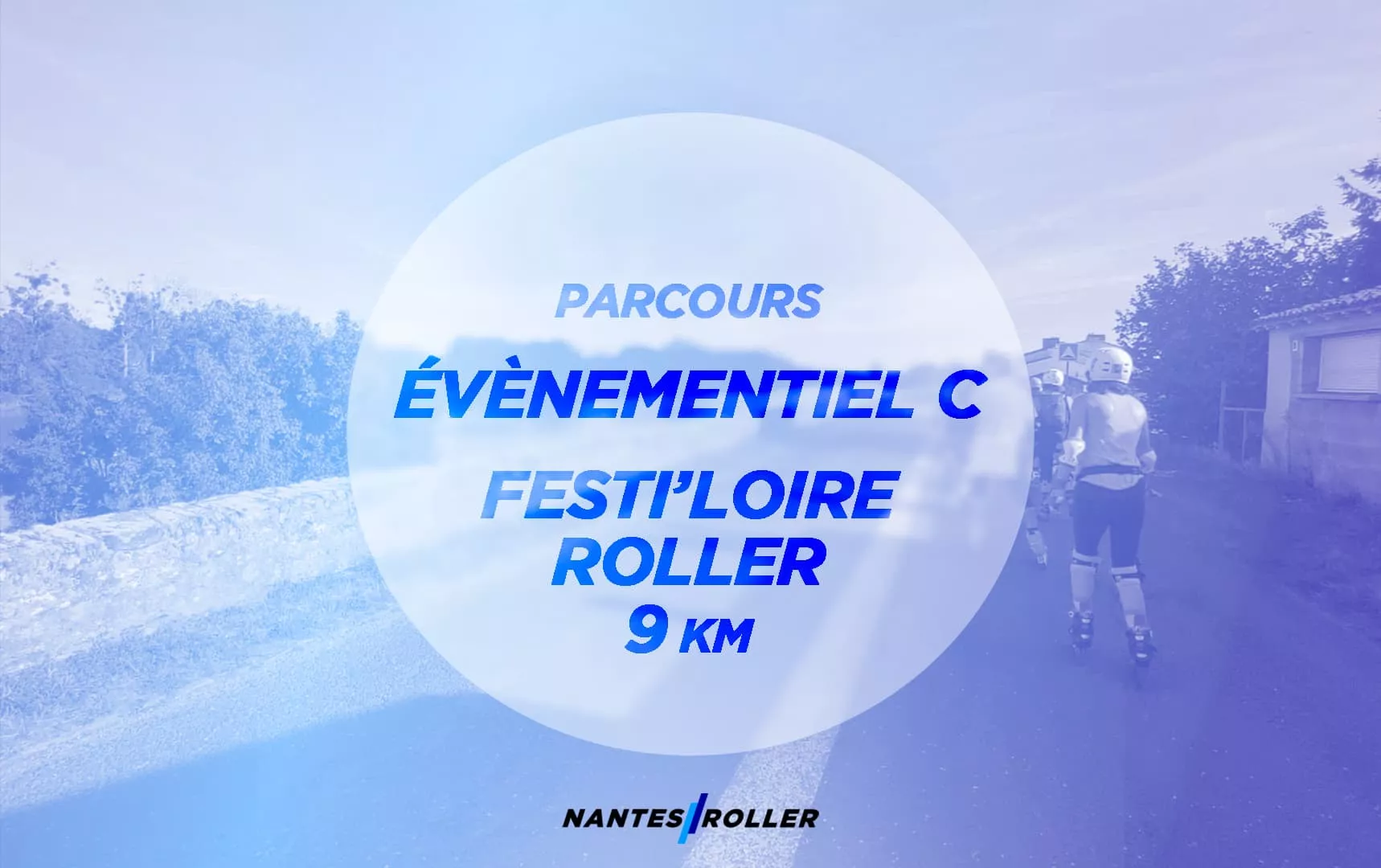 Représentation du parcours NR Événementiel C : Festi'Loire Roller